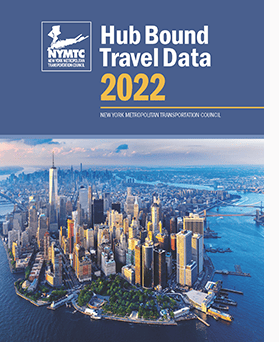 NYMTC’S 2022 HUB BOUND TRAVEL DATA REPORT NYMTC’S 2022 HUB BOUND TRAVEL DATA REPORT