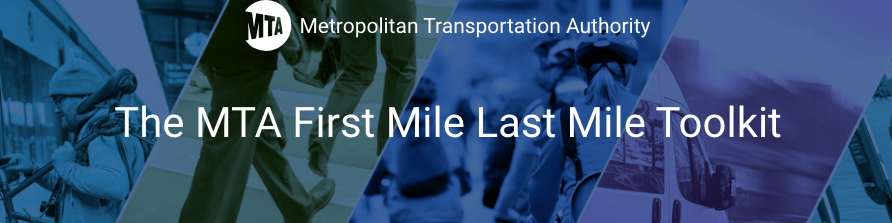 MTA-First-and-Last-Mile-Toolkit MTA-First-and-Last-Mile-Toolkit